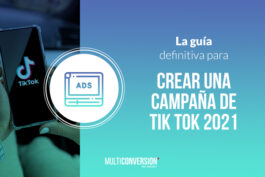 TikTok ADS: La Guía definitiva 2021